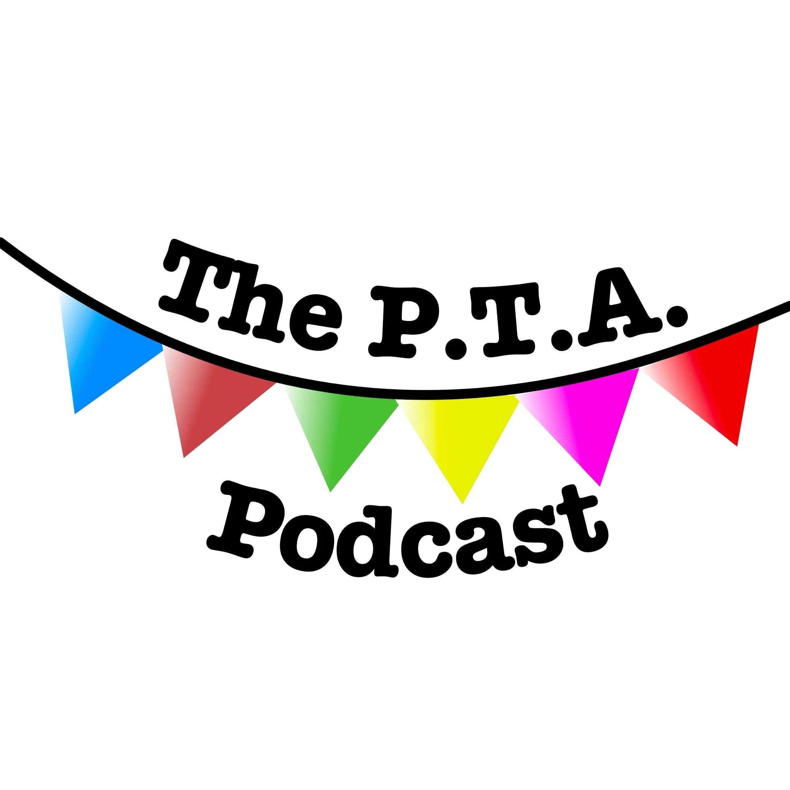 The P.T.A. Podcast